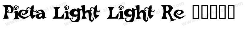 Pieta Light Light Re字体转换